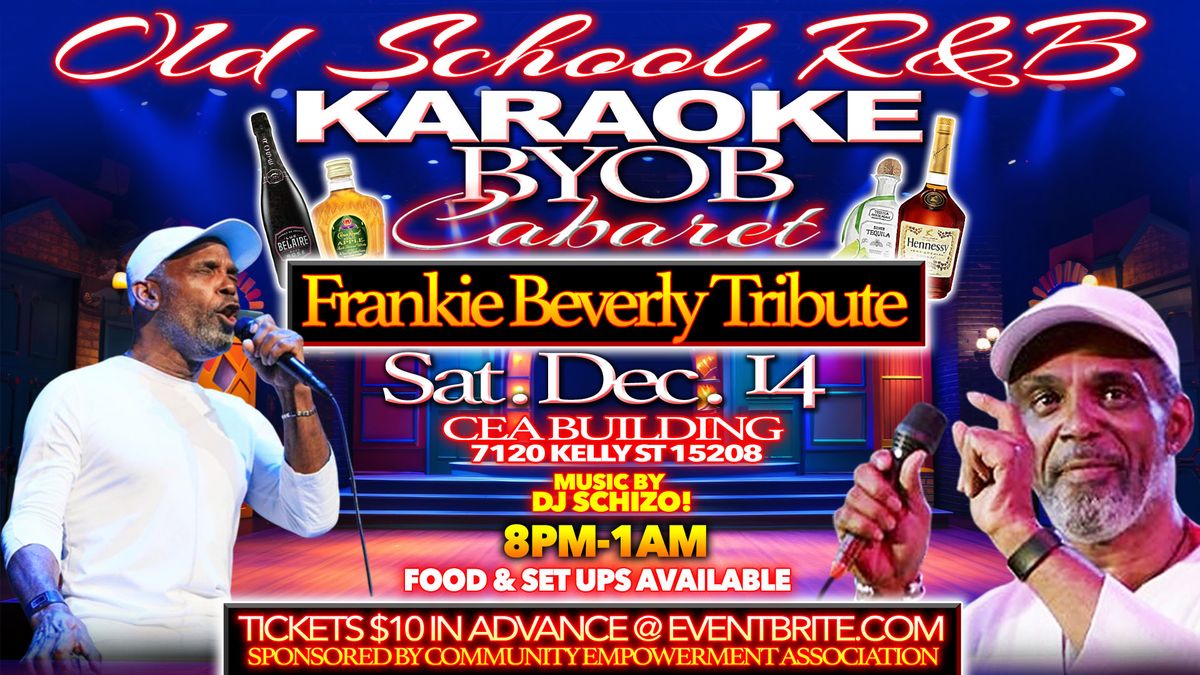 R&B Karaoke BYOB Cabaret - Frankie Beverly Tribute