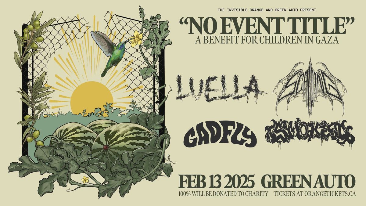 "NO EVENT TITLE" - A Benefit For Gaza Children. February 13 at Green Auto.