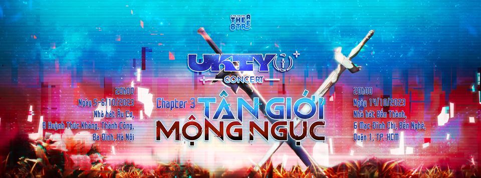 UKIYO CONCERT CHAP 3: T\u00c2N GI\u1edaI - M\u1ed8NG NG\u1ee4C