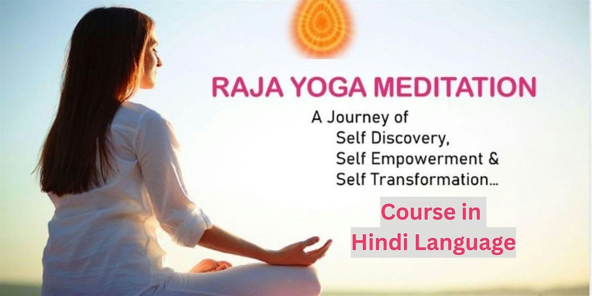 Learn to Meditate- a free 6 days online course in Hindi-in Nebraska