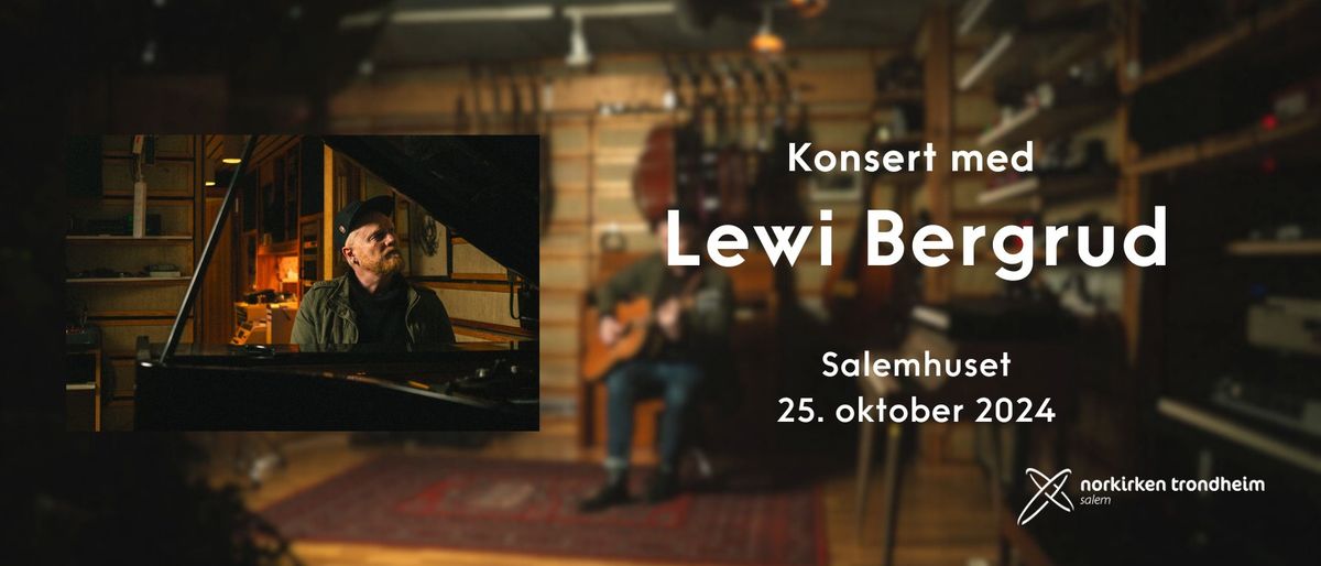 Konsert med Lewi Bergrud