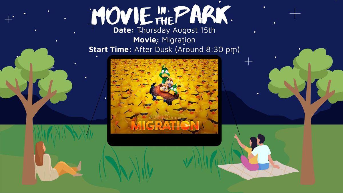 Movie in the Park ~Migration
