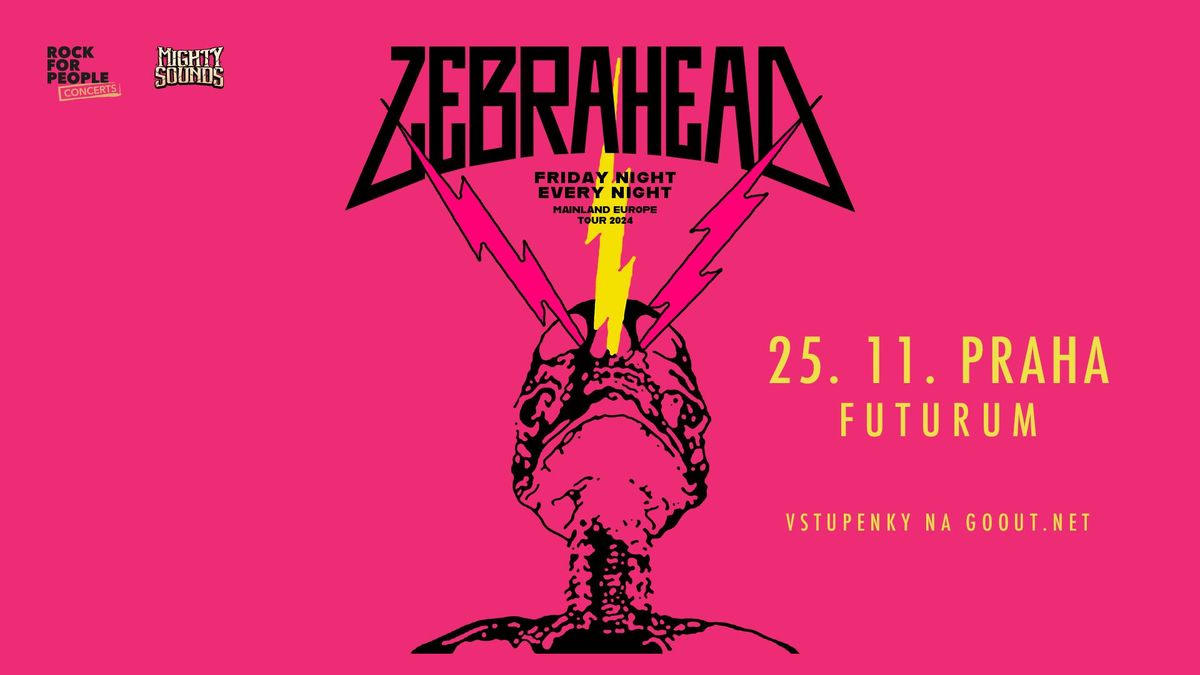 ZEBRAHEAD (US) - Prague