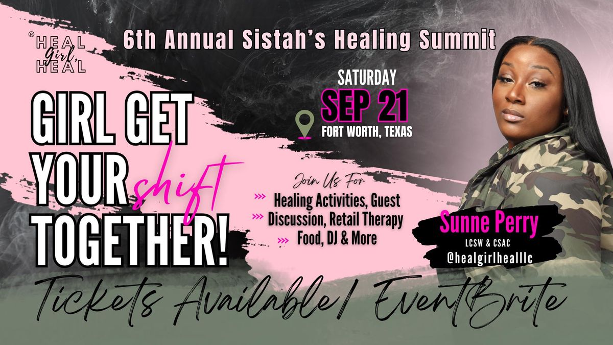 Girl Get Your SHIFT Together : Healing Summit