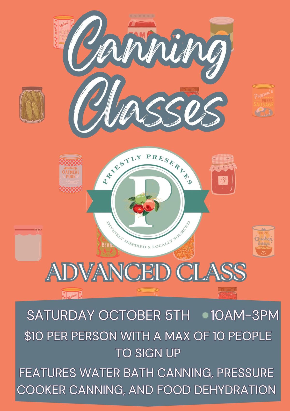 Priestly Preserves Advanced Canning Class