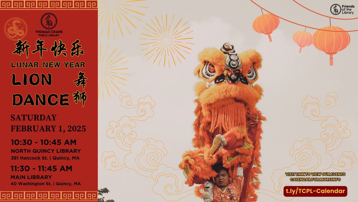 Lunar New Year Lion Dance 2025 @ North Quincy Library