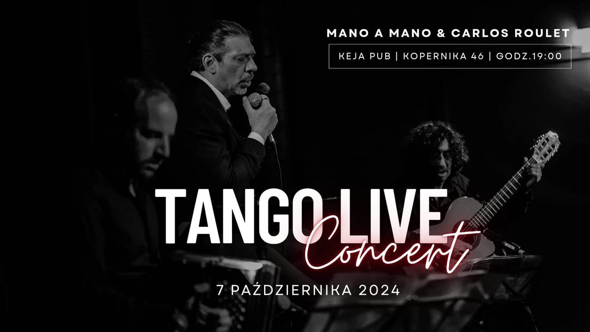 TANGO Live | Koncert MANO a MANO & Carlos Roulet w Keja Pub