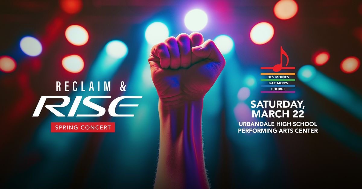 DMGMC Spring Concert - Reclaim & Rise with TCGMC