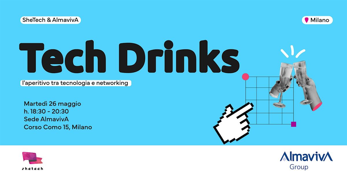 Tech Drinks @Almaviva | Milano