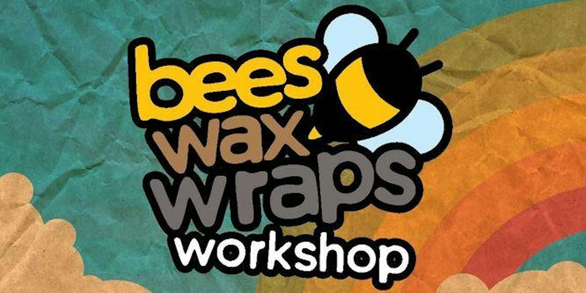 COFFS Bees Wax Wraps Workshops