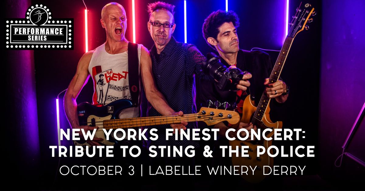 New York\u2019s Finest Concert: A Tribute to the Music of Sting & The Police (at LaBelle Winery Derry)