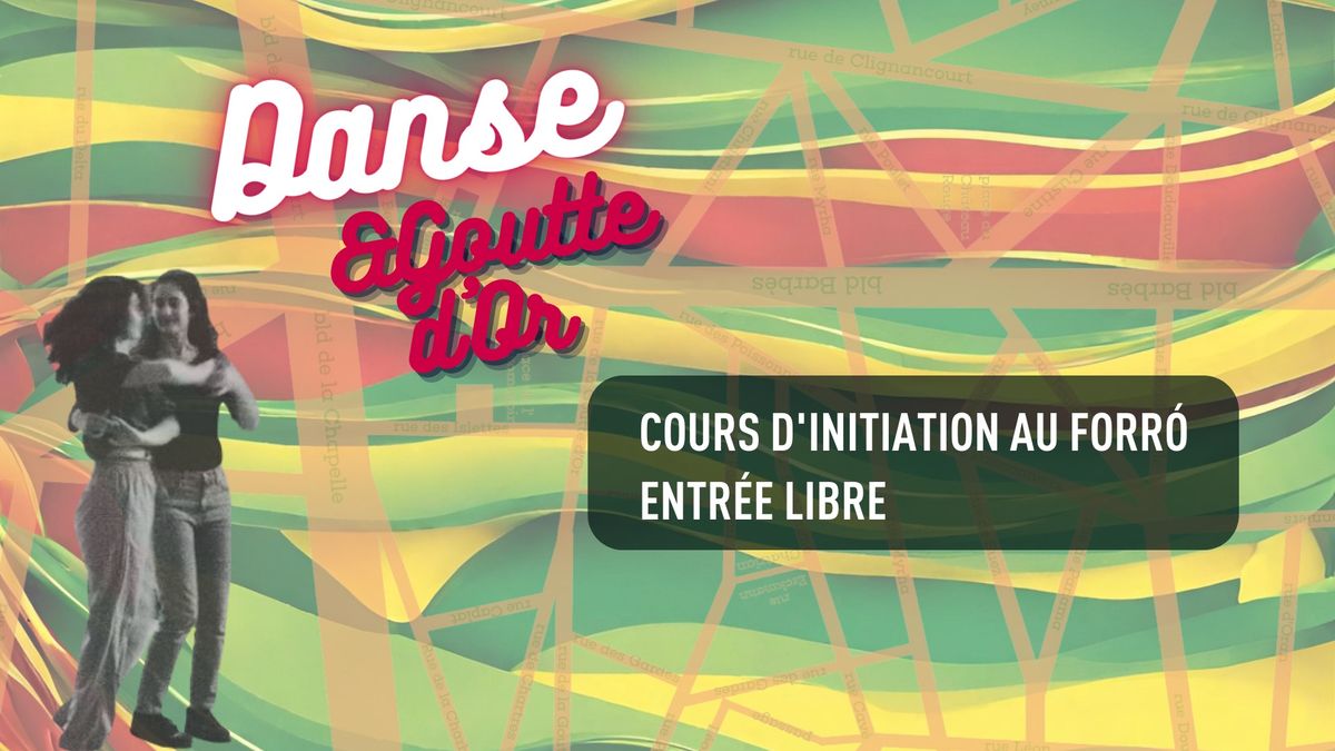 Danse & Goutte d'Or