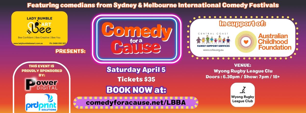 Comedy For A Cause: For Central Coast Families & Children 