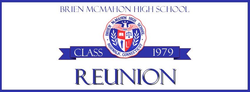 BMHS Class of 79 45th Reunion!!  (Norwalk, CT)