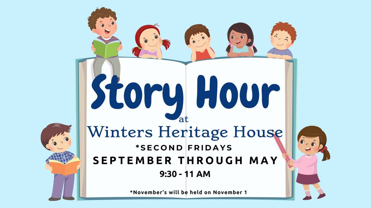 Preschool Story Hour at Winters Heritage House