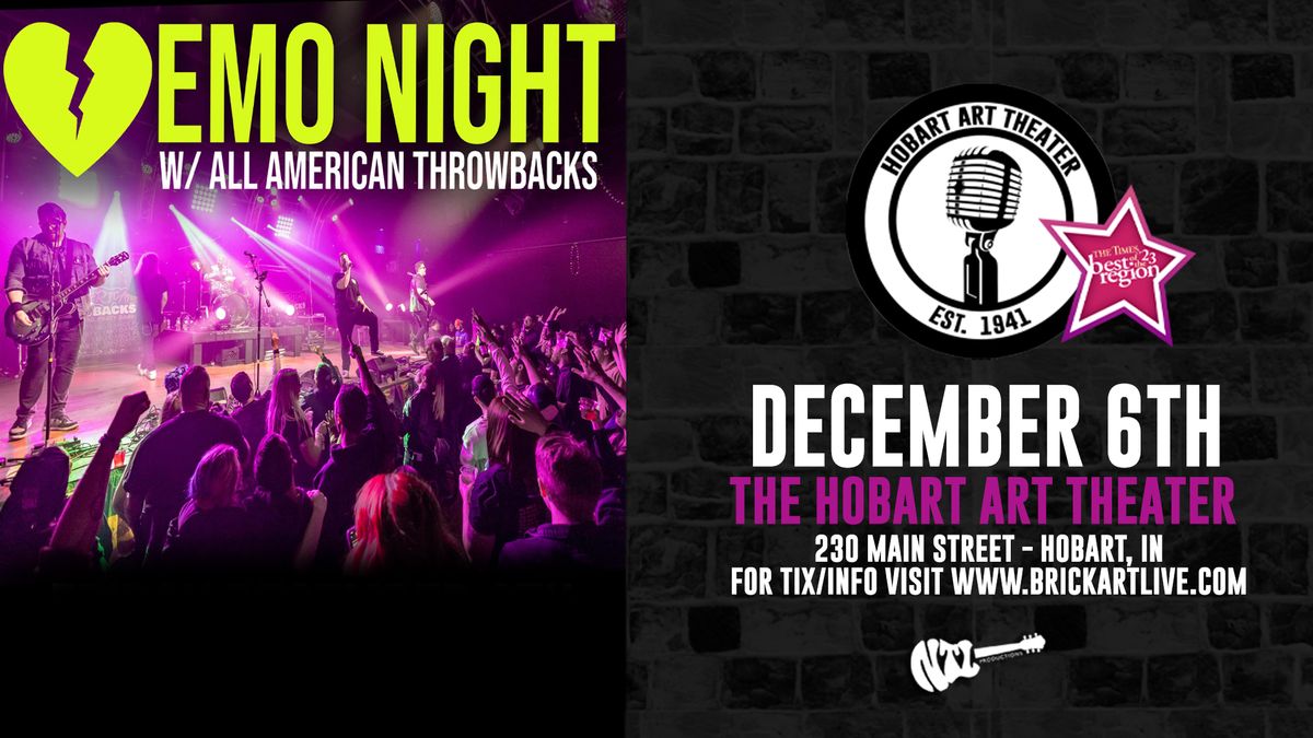 EMO NIGHT w\/ All American Throwbacks at Hobart Art Theatre