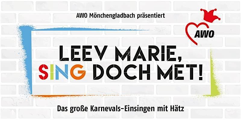 Leev Marie, sing doch met!