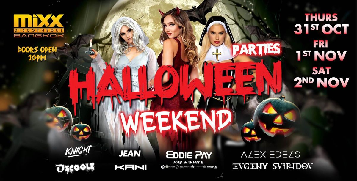 Halloween Weekend @ Mixx Bangkok