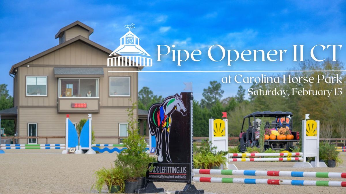 Pipe Opener II CT at the Carolina Horse Park