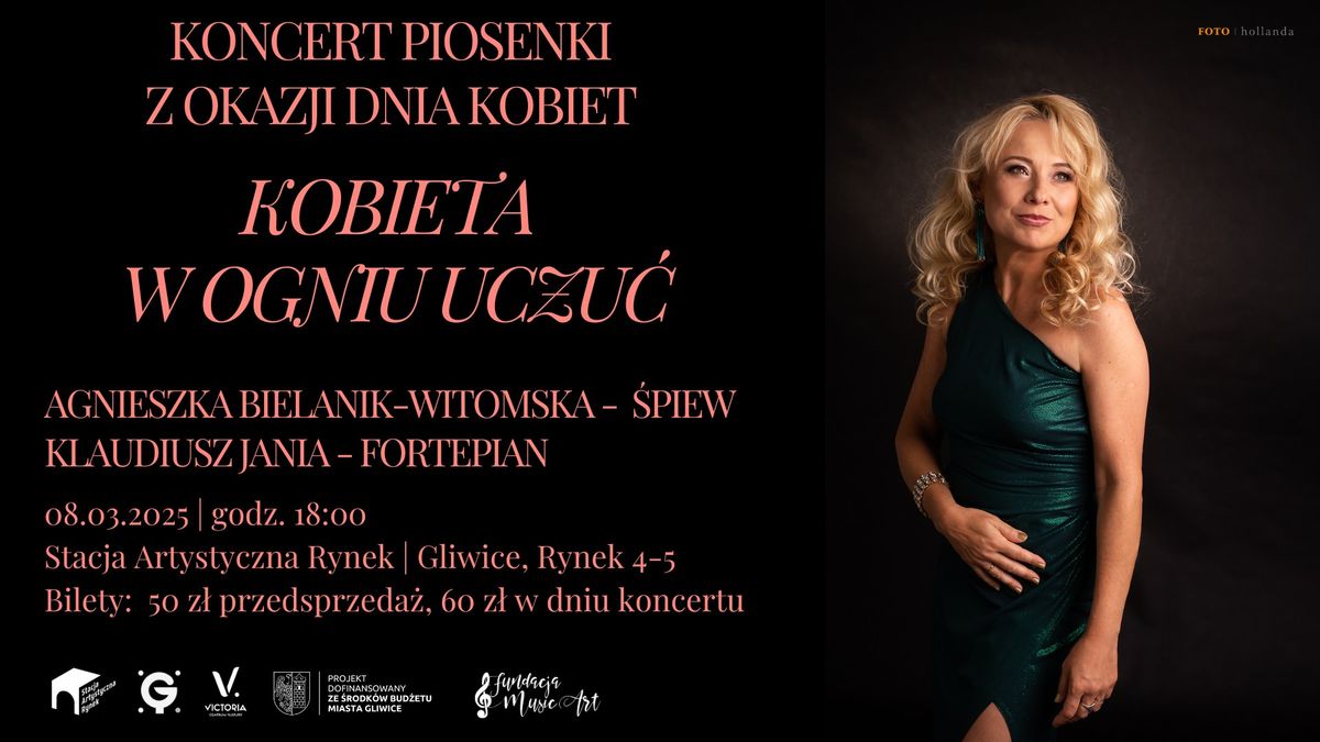 Koncert piosenki "Kobieta w ogniu uczu\u0107" | Agnieszka Bielanik-Witomska oraz Klaudiusz Jania