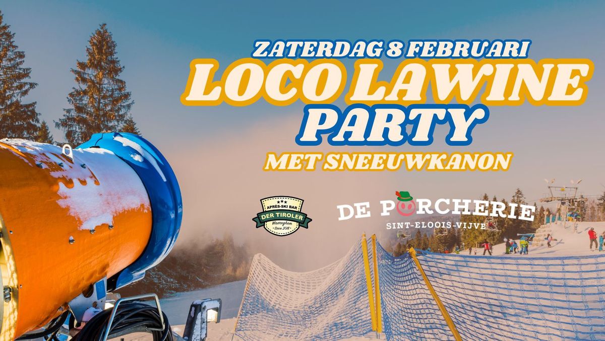 Loco Lawine Party \ud83d\ude1c\u2744\ufe0f 