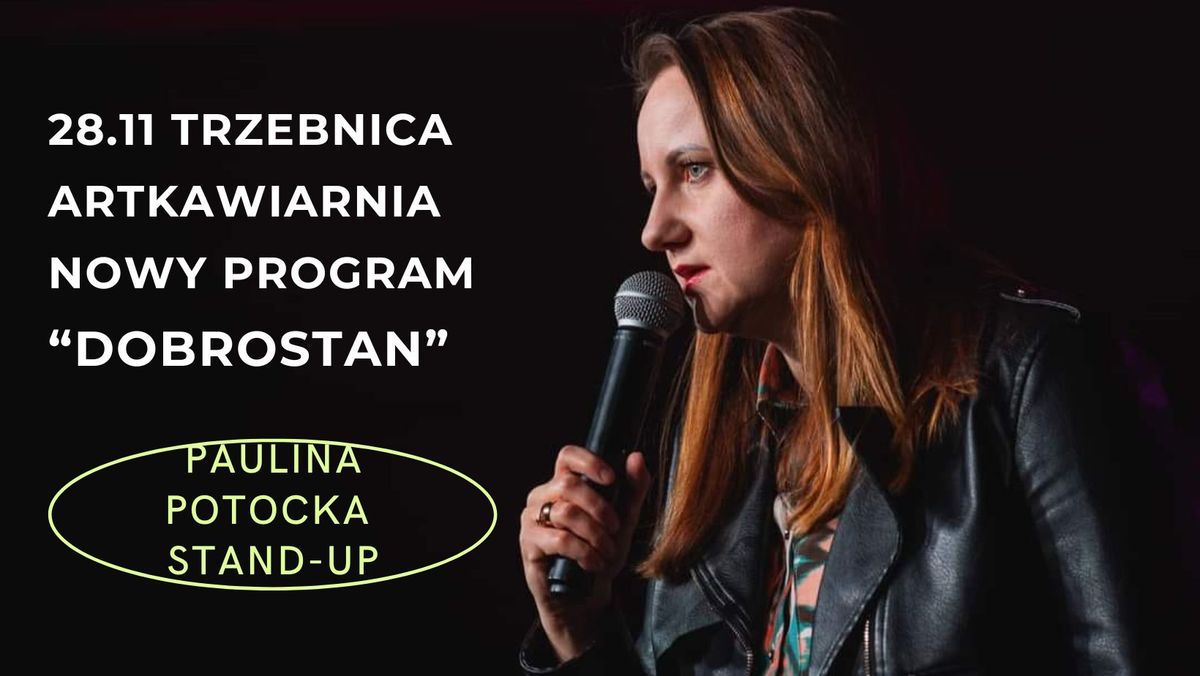 Trzebnica: Paulina Potocka Stand Up - "DobroStand-Up"