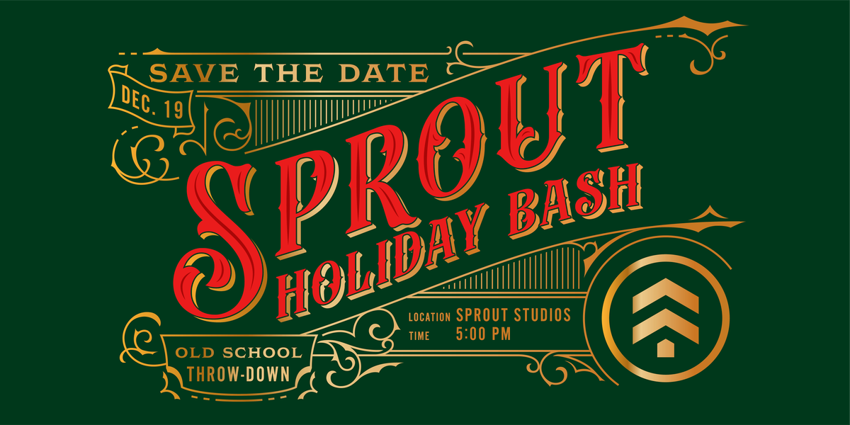 Sprout Holiday Bash 2025