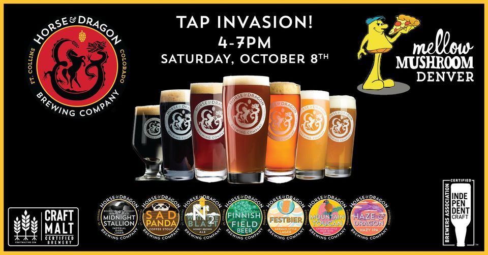 Horse & Dragon Tap Invasion Mellow Mushroom Denver, Mellow Mushroom