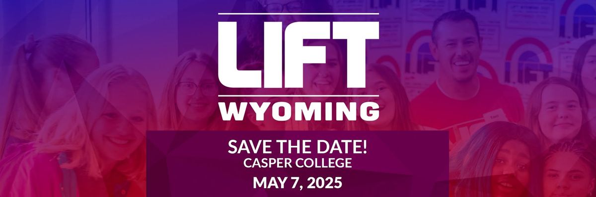 LIFT Wyoming 2025