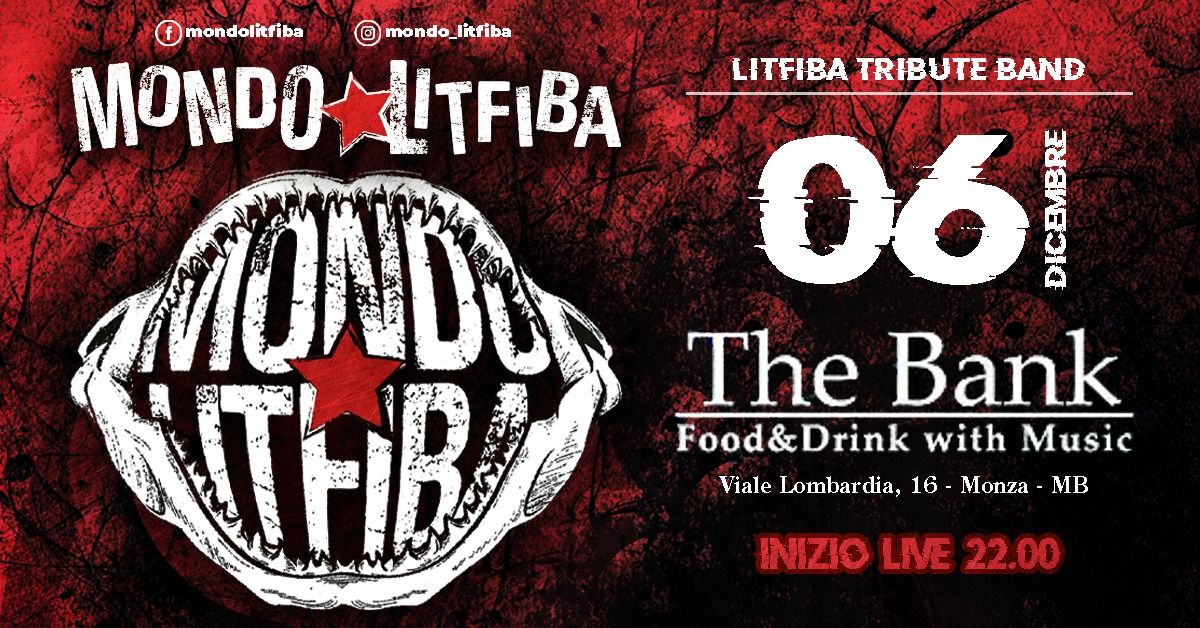 TRIBUTO LITFIBA \u2b50\ufe0f The Bank Monza \u2b50\ufe0f Mondo Litfiba