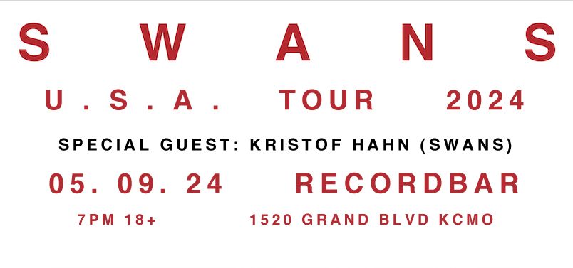 Swans with special guest Kristof Hahn
