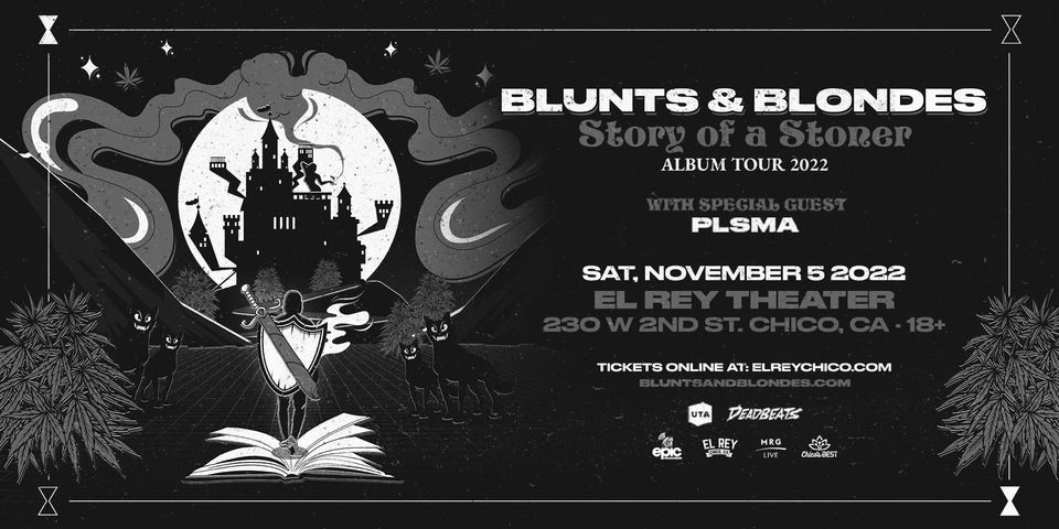 Blunts & Blondes - Chico, CA [Cancelled]