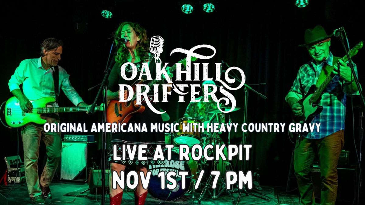 Oak Hill Drifters Live at Rockpit