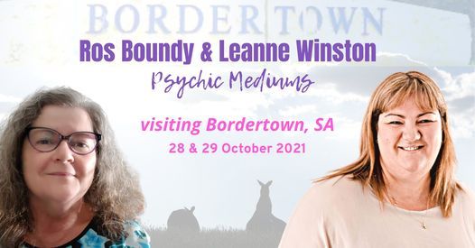 Leanne Winston and Ros Boundy - Psychic Mediums visiting Bordertown, SA