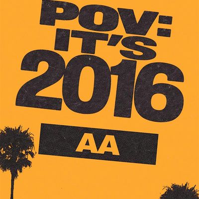 POV: IT'S 2016