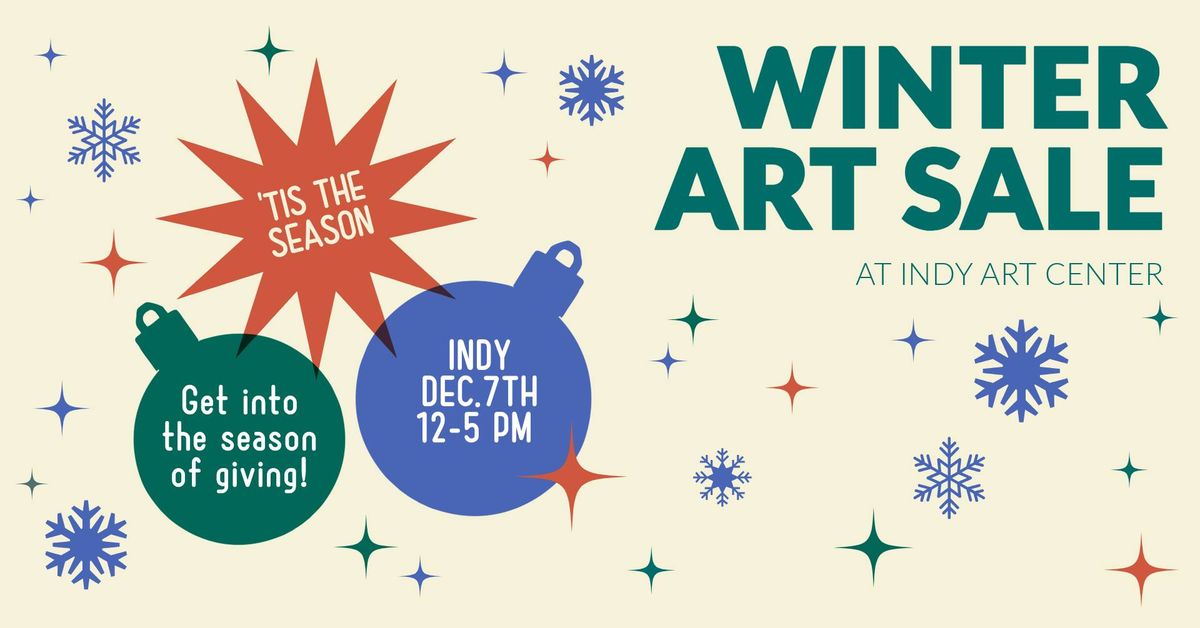 Winter Art Sale at Indy Art Center