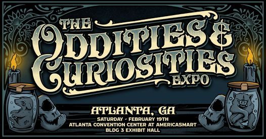 Atlanta Oddities & Curiosities Expo 2022
