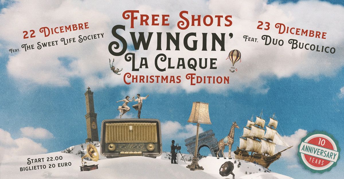 Free Shots Swingin' LaClaque Christmas Edition \u2022 w\/Duo Bucolico & The Sweet Life Society