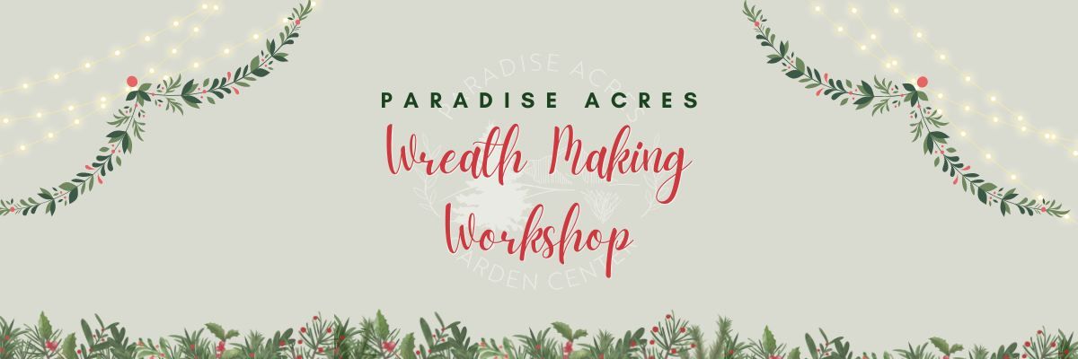 Wreath Making Workshop