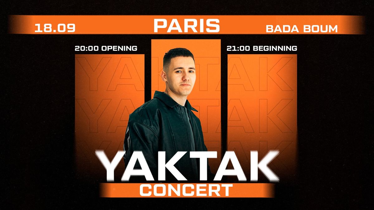 YAKTAK | PARIS - 18.09.2024