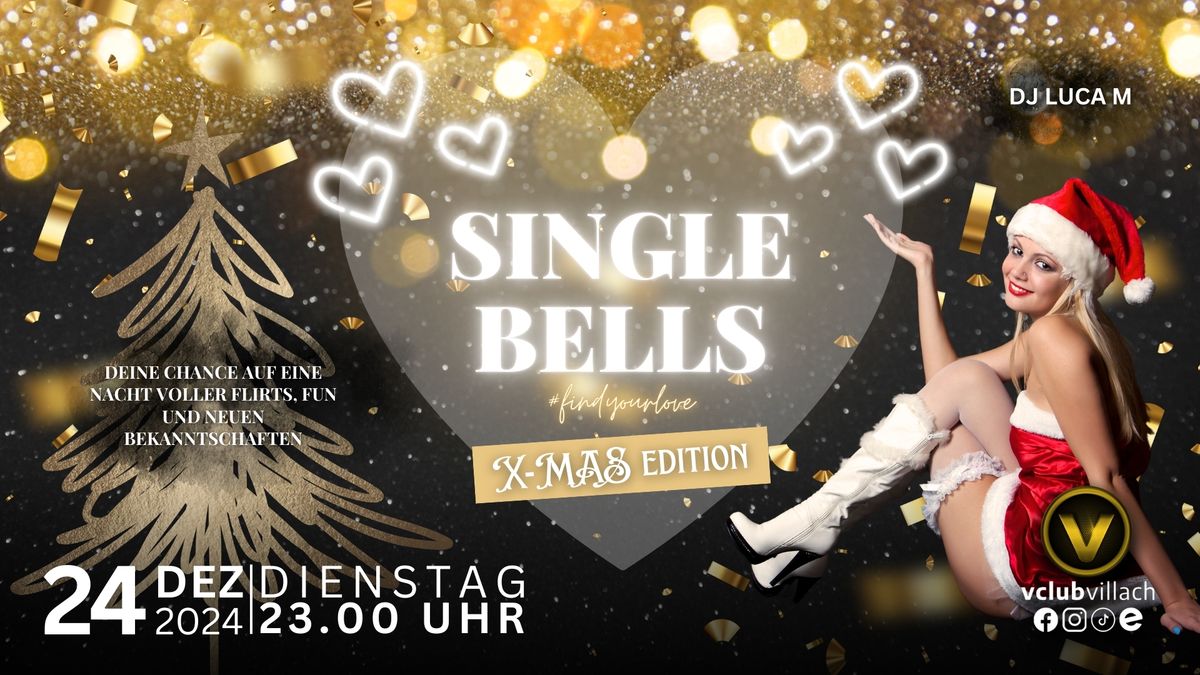 #Single Bells \/\/die X-Mas Single Party 