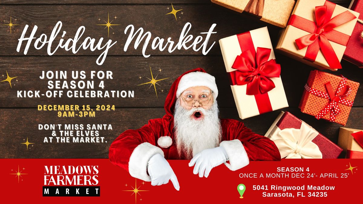 Season 4 Holiday Market Kick-Off with Santa \ud83c\udf85\ud83c\udffc 