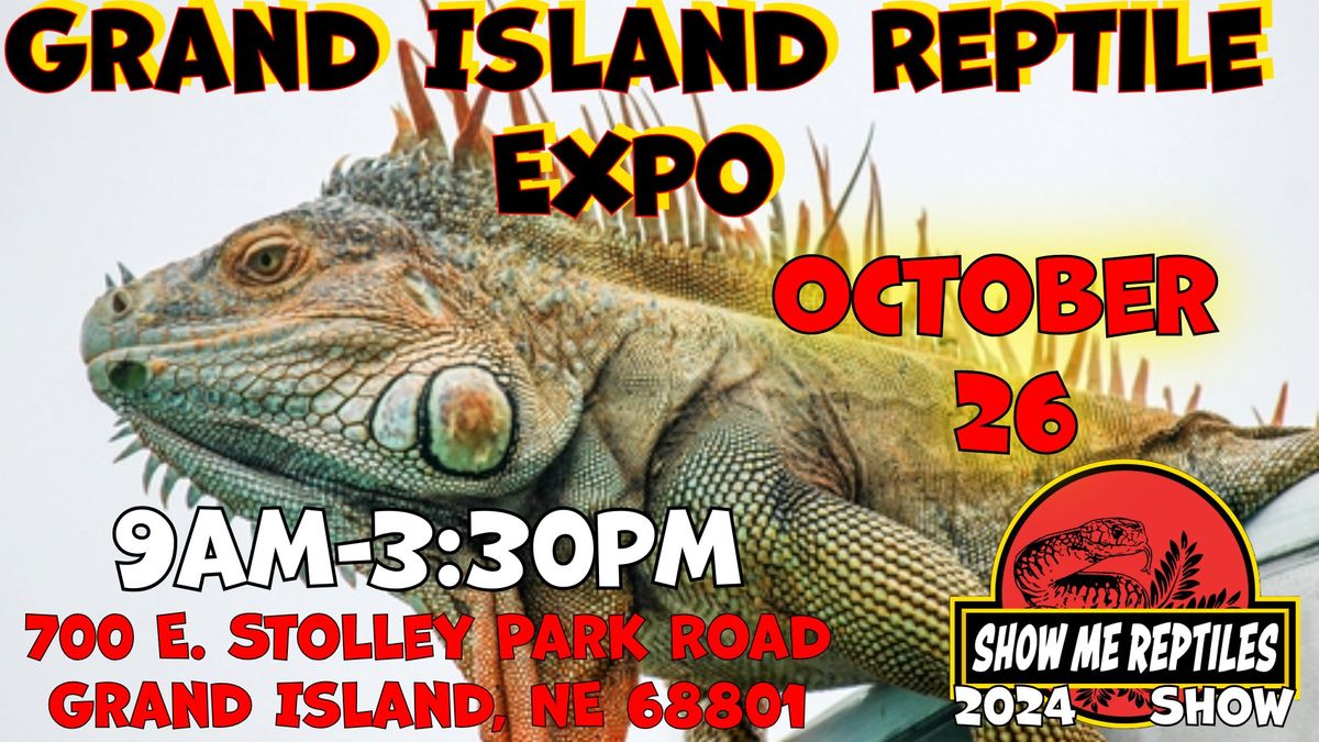 Grand Island Reptile Expo ( Show Me Reptile Show)