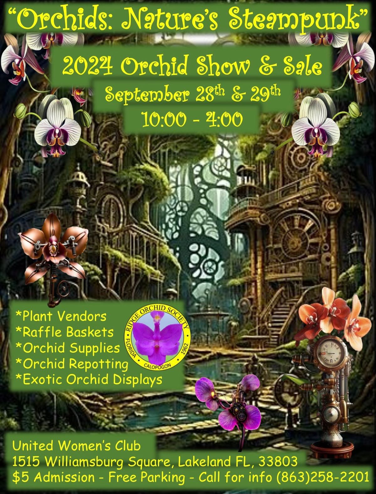 Ridge Orchid Society show \u201cOrchids: Nature\u2019s Steampunk\u201d