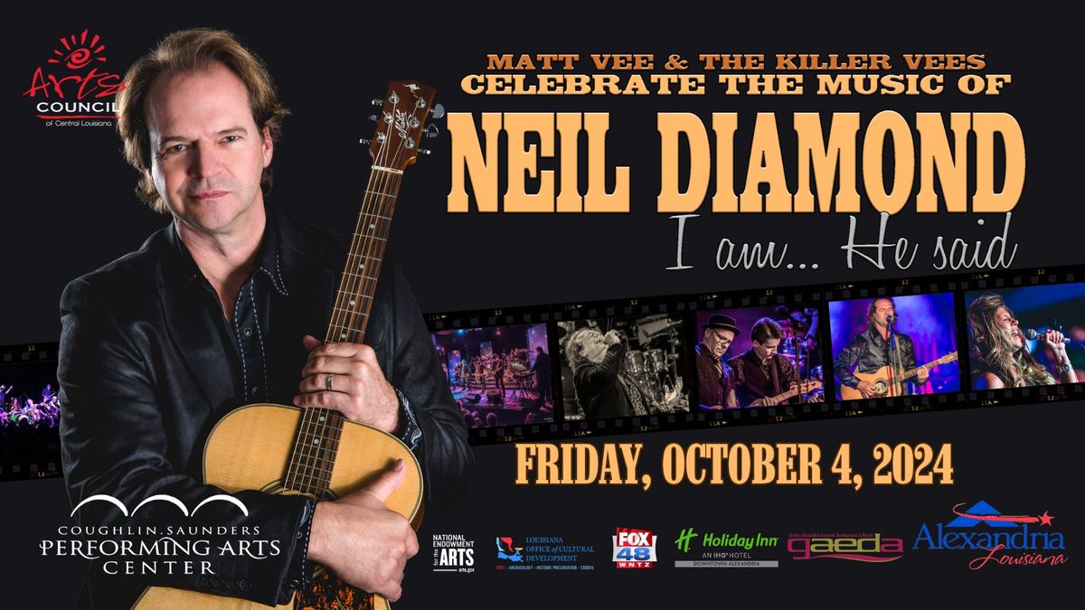 A Celebration of the Music of Neil Diamond with Matt Vee & The Killer Vees