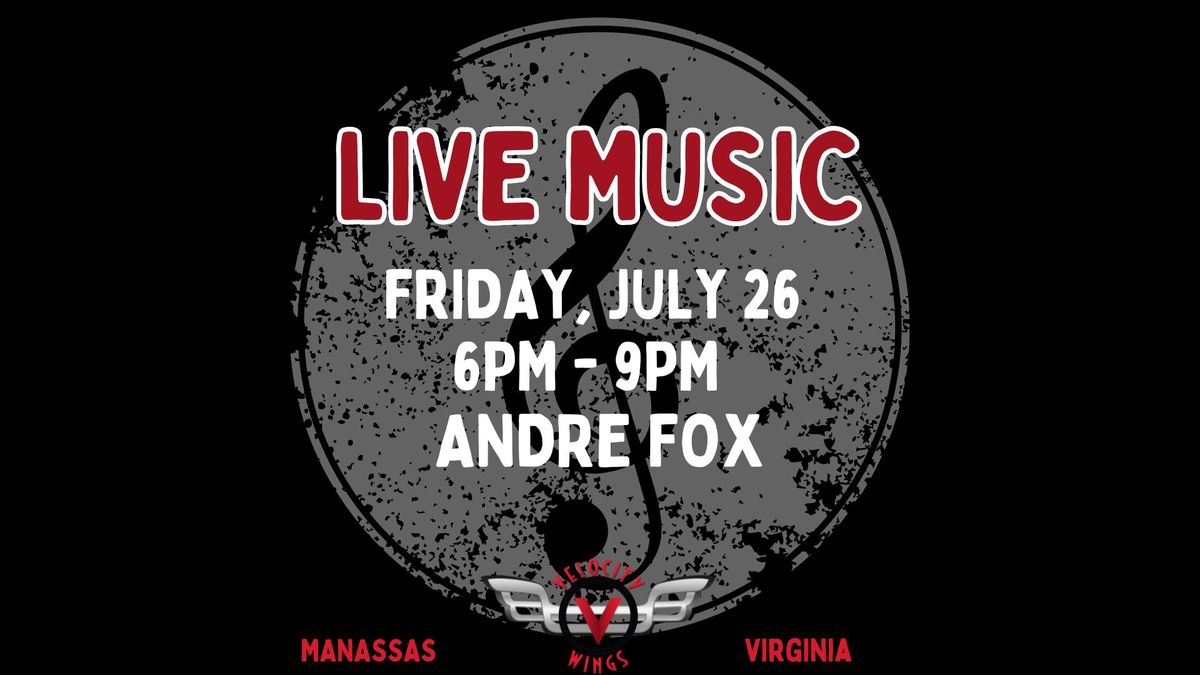 Live Music with Andre Fox