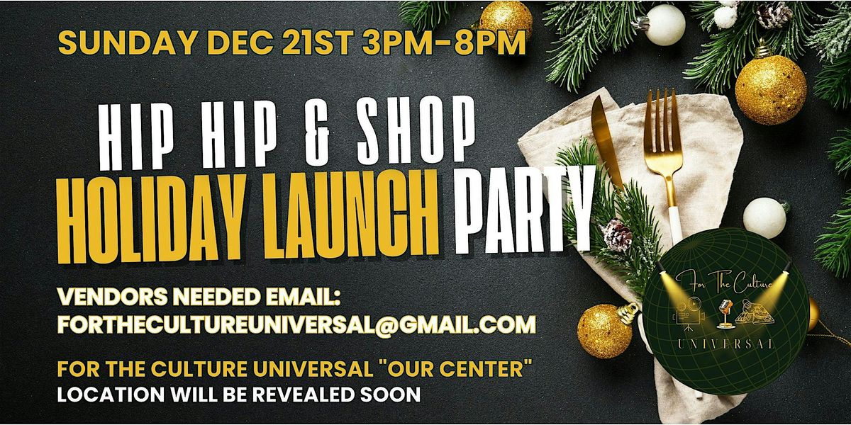 HIP HOP & SHOP: FTCU HOLIDAY LAUNCH PARTY