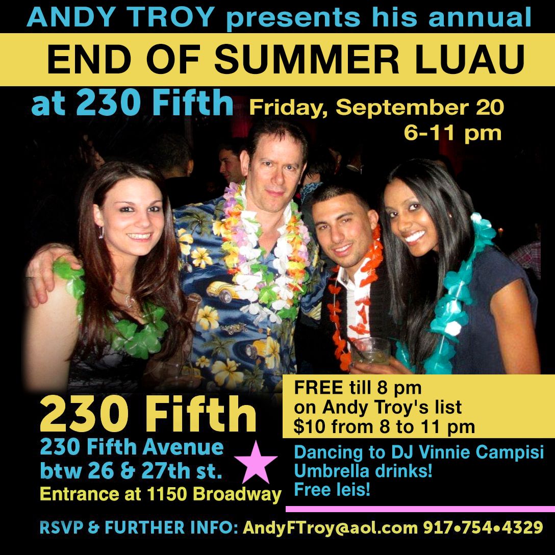 End of Summer Luau and Dance Party at 230 Fifth, Free Admission til 8 PM!