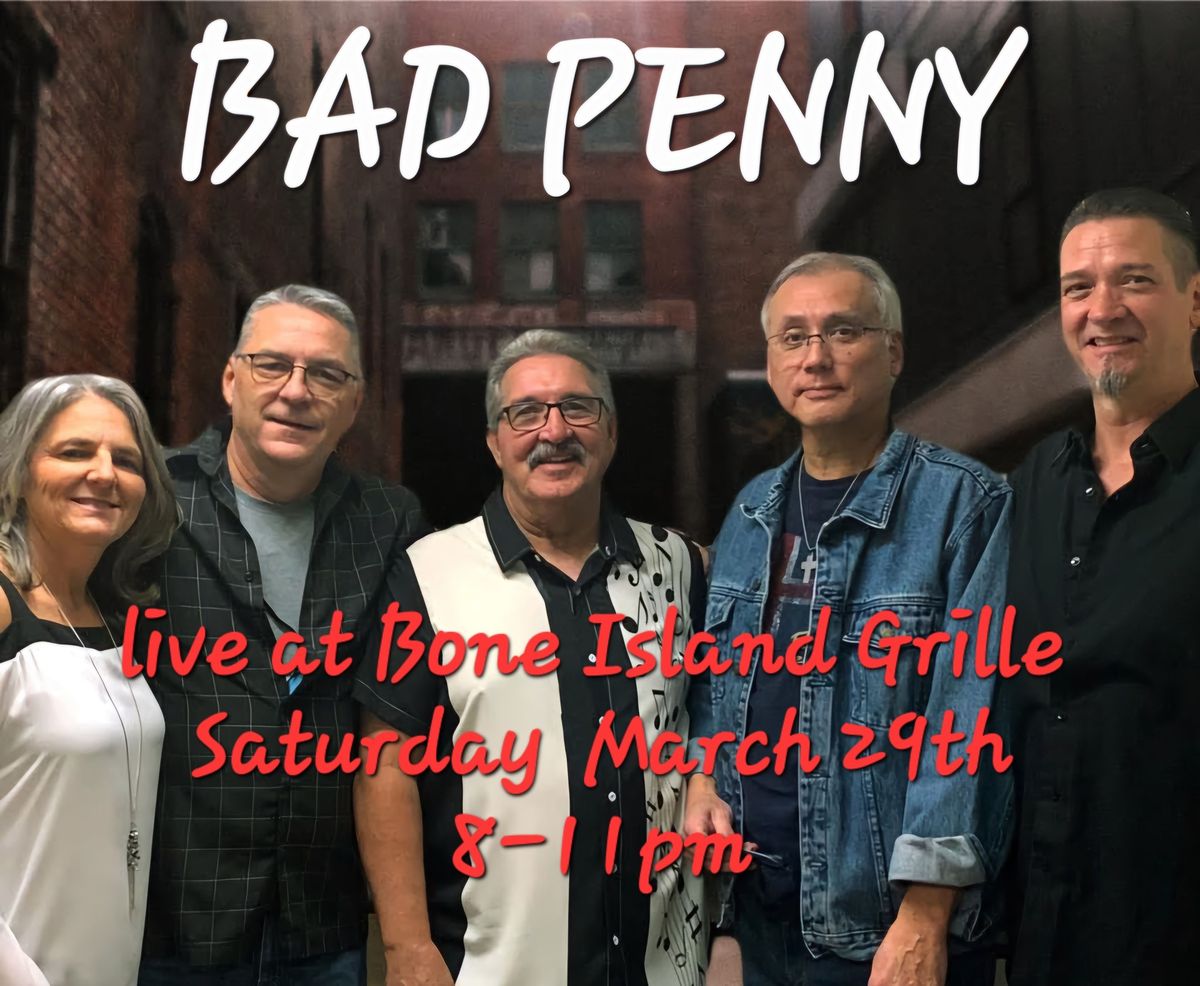 Bad Penny Live at Bone Island Grille \ud83c\udfb6 