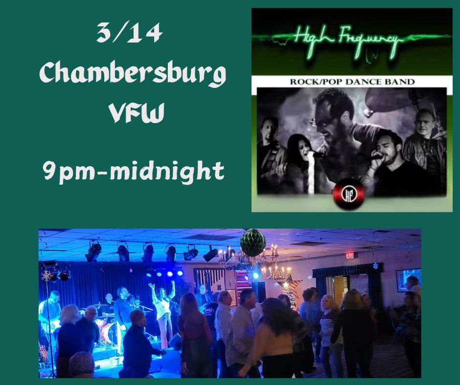 High Frequency at Chambersburg VFW 